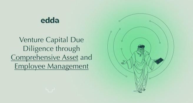 VC Due Diligence through Comprehensive Asset and Employee Management