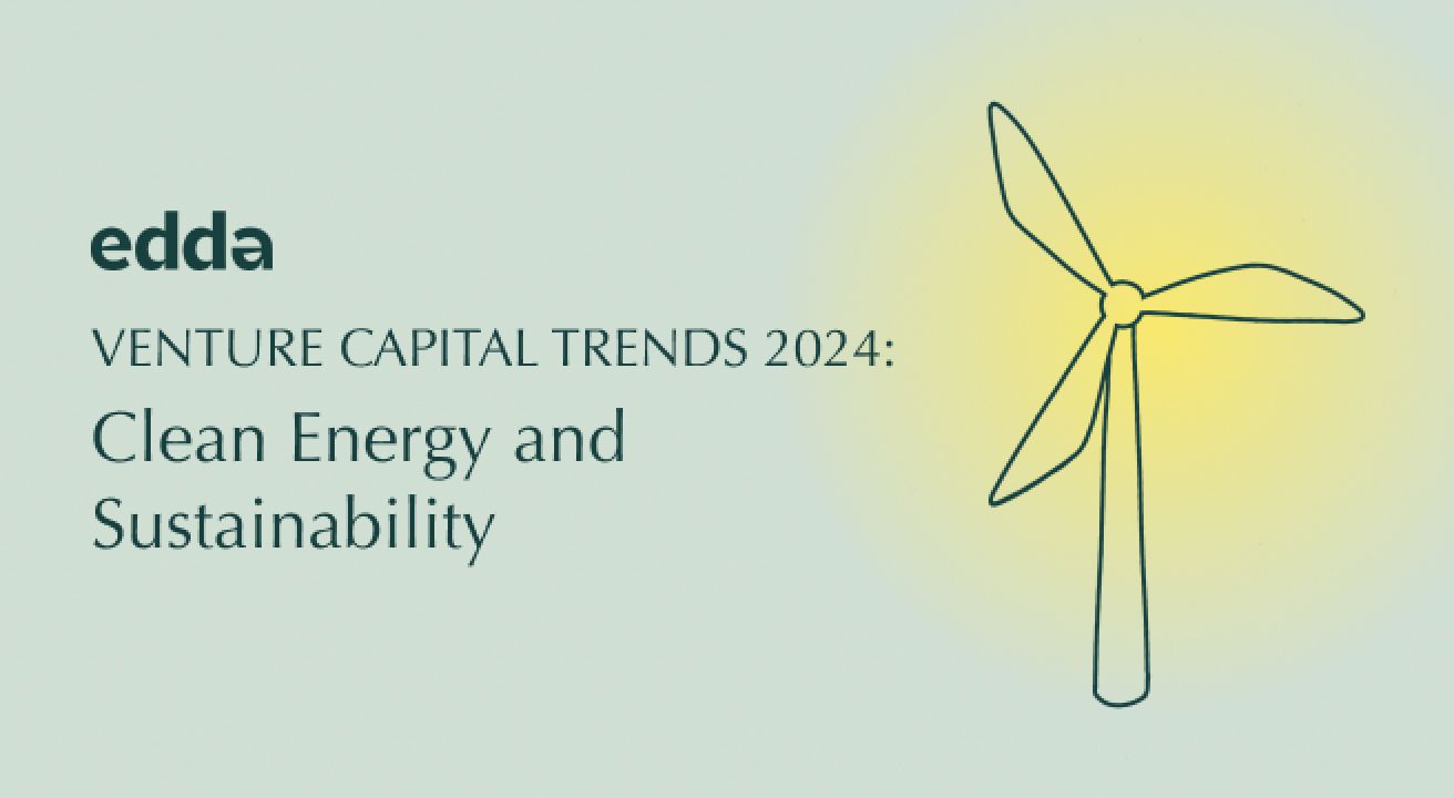 Venture Capital Trends 2024: Clean Energy and Sustainability